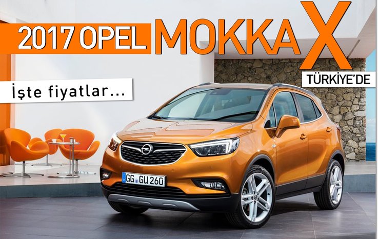 2017 OPEL MOKKA X TÜRKİYE’DE