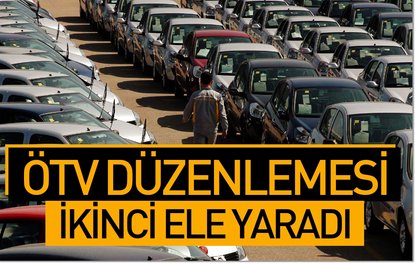 ÖTV düzenlemesi ikinci ele yaradı