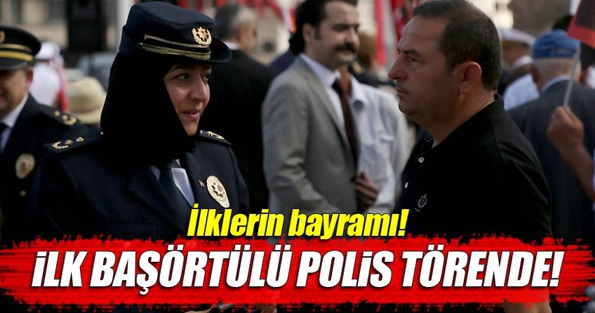 İlk kez kadın emniyet müdürü törene başörtülü katıldı
