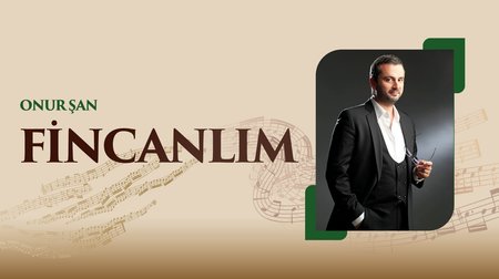 Onur Şan - Fincanlım