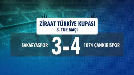 Sakaryaspor 3 - 4 1074 Çankırıspor (Ziraat Türkiye Kupası 3. Tur Maçı)