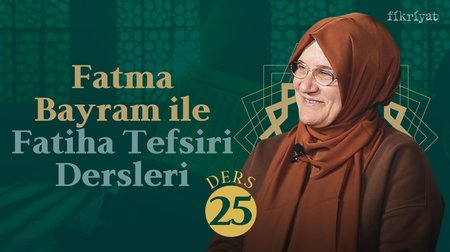 Elmalılı Tefsiri: Fatiha Suresi I 25. Ders “İrade-i külliye” ve “irade-i cüz'iye”