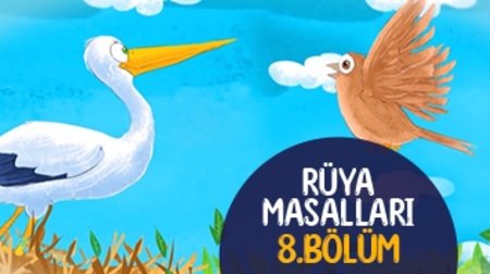 Rüya Masalları 8. Bölüm