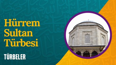 Hürrem Sultan Türbesi