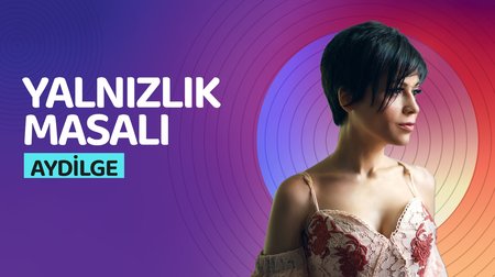 Aydilge'den "Yalnızlık Masalı" performansı