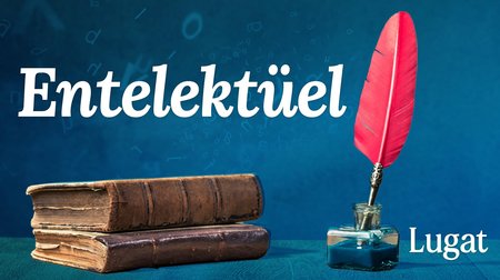 Entelektüel ne demek? | Lugat