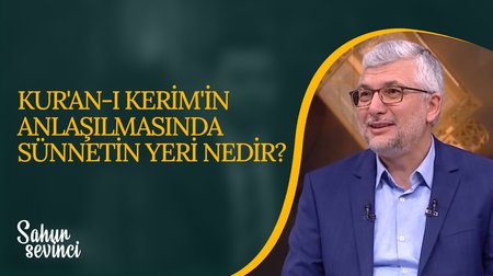 Kur'an-ı Kerim'in Anlaşılmasında Sünnetin Yeri Nedir? | 14. Bölüm