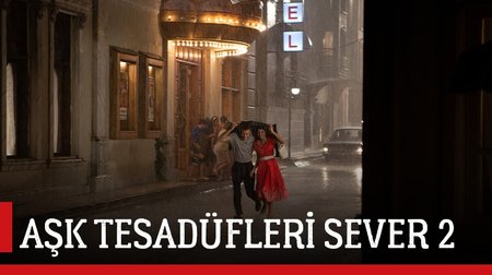 Aşk Tesadüfleri Sever 2 Film Fragmanı | Aşk Tesadüfleri Sever 2 Trailer