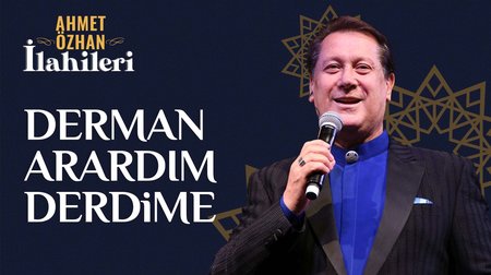 Ahmet Özhan - Derman Arardım Derdime