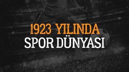 1923 yılında spor dünyası 