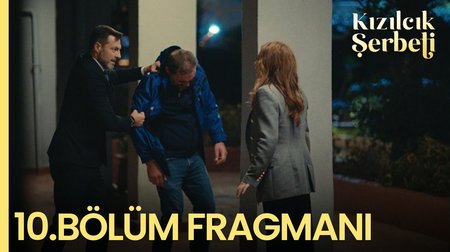 Kızılcık Şerbeti 10. Bölüm Fragmanı