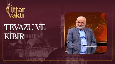 6. Bölüm I Tevazu ve Kibir