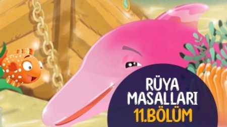 Rüya Masalları 11. Bölüm
