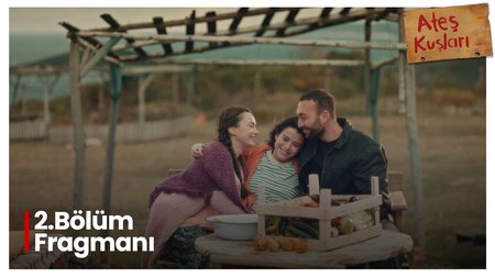 Ateş Kuşları 2. Bölüm Fragmanı