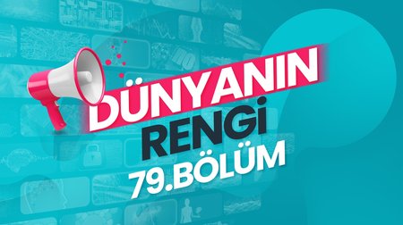 Dünyanın Rengi | 79. Bölüm