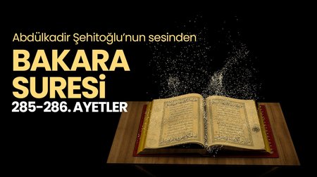 Bakara Suresi 285-286. ayetler 