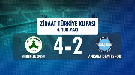 Giresunspor 4 - 2 Ankara Demirspor (Ziraat Türkiye Kupası 4. Maçı)