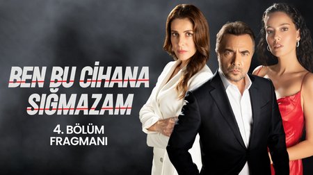 Ben Bu Cihana Sığmazam 4. Bölüm Fragmanı
