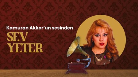 Kamuran Akkor - Sev Yeter