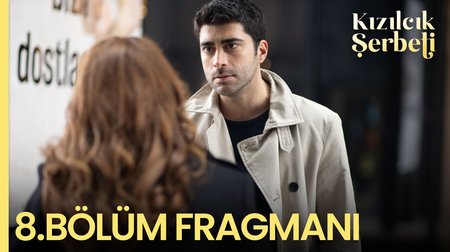 Kızılcık Şerbeti 8. Bölüm Fragmanı