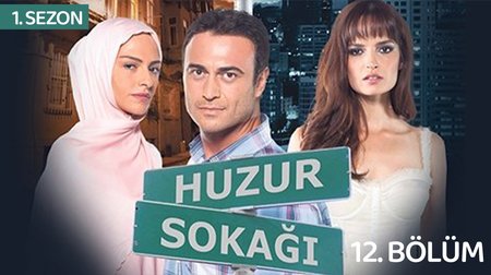 Huzur Sokağı 12. Bölüm