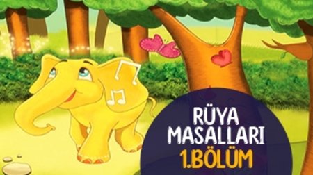 Rüya Masalları 1.Bölüm