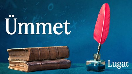 Ümmet ne demek? | Lugat