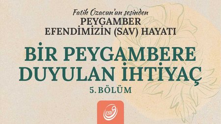 Bir Peygambere duyulan ihtiyaç