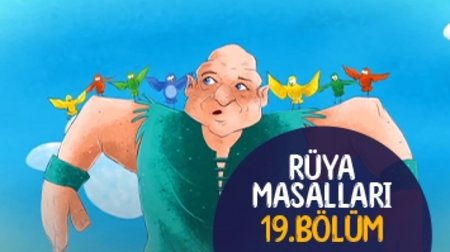 Rüya Masalları 19. Bölüm