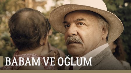 Babam ve Oğlum Film Fragmanı