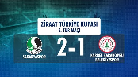 Sakaryaspor 2 - 1 KARBEL Karaköprü Belediyespor (Ziraat Türkiye Kupası 3. Tur Maçı)