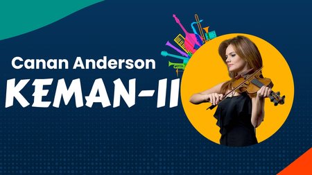 Canan Anderson'dan Keman Dinletisi 2