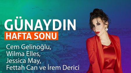 Günaydın Hafta Sonu | Cem Gelinoğlu, Wilma Elles, Jessica May, Fettah Can, İrem Derici