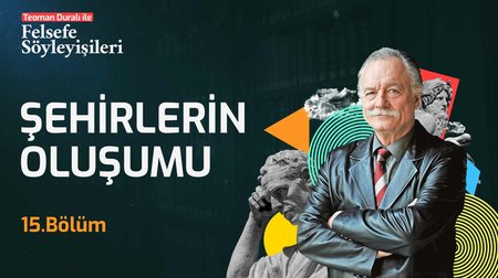 Şehirlerin Oluşumu | 15. Bölüm