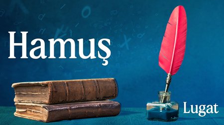 Hamuş ne demek? | Lugat