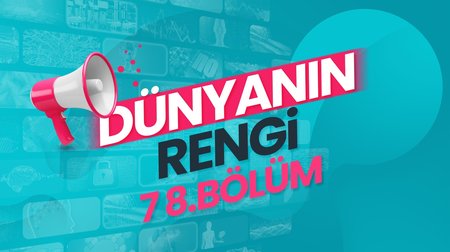 Dünyanın Rengi | 78. Bölüm