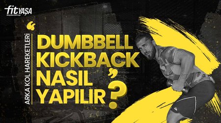 Dumbell Kickback Nasıl Yapılır? Dumbell Kickback Hangi Bölgeyi Çalıştırır?