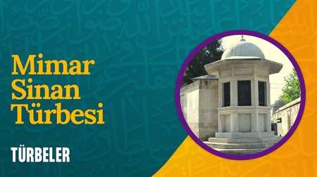 Mimar Sinan Türbesi