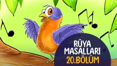 Rüya Masalları 20. Bölüm