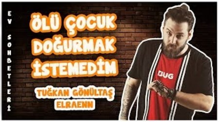 Tuğkan Gönültaş (ELRAENN): Oyunculuk Serüvenimde Ölü Çocuk Doğurmak İstemedim!