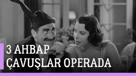3 Ahbap Çavuşlar Operada Film Fragmanı | A Night at the Opera Trailer