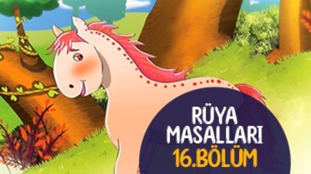 Rüya Masalları 16. Bölüm