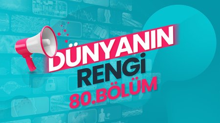 Dünyanın Rengi | 80. Bölüm