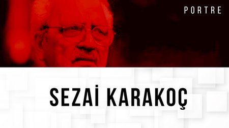 Sezai Karakoç kimdir?