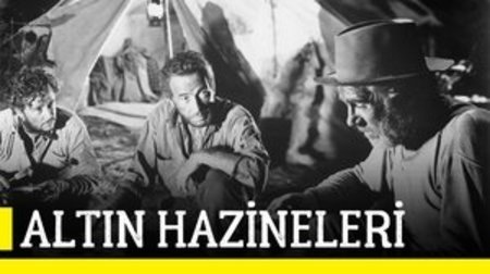 Altın Hazineler Film Fragmanı | The Treasure of the Sierra Madre Trailer 