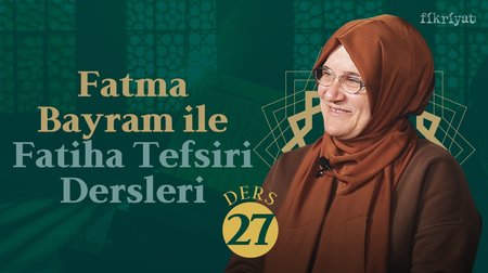 Elmalılı Tefsiri: Fatiha Suresi I 27. Ders "İslam’da cemaat"