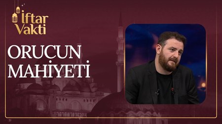 20. Bölüm | Orucun Mahiyeti