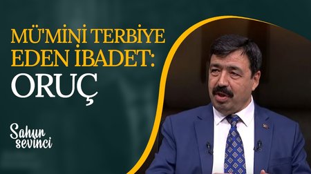 Manevi hazineleriyle "Oruç" | 2. Bölüm