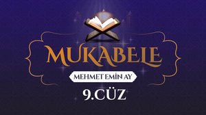 Mehmet Emin Ay'ın sesinden Mukabele - 9. Cüz  | Turkuvapp