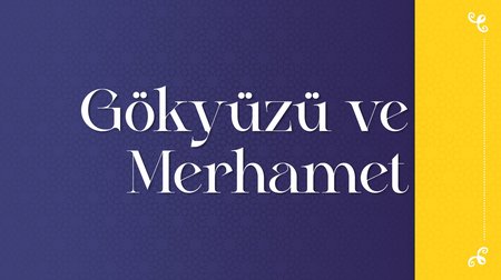 Gökyüzü ve merhamet